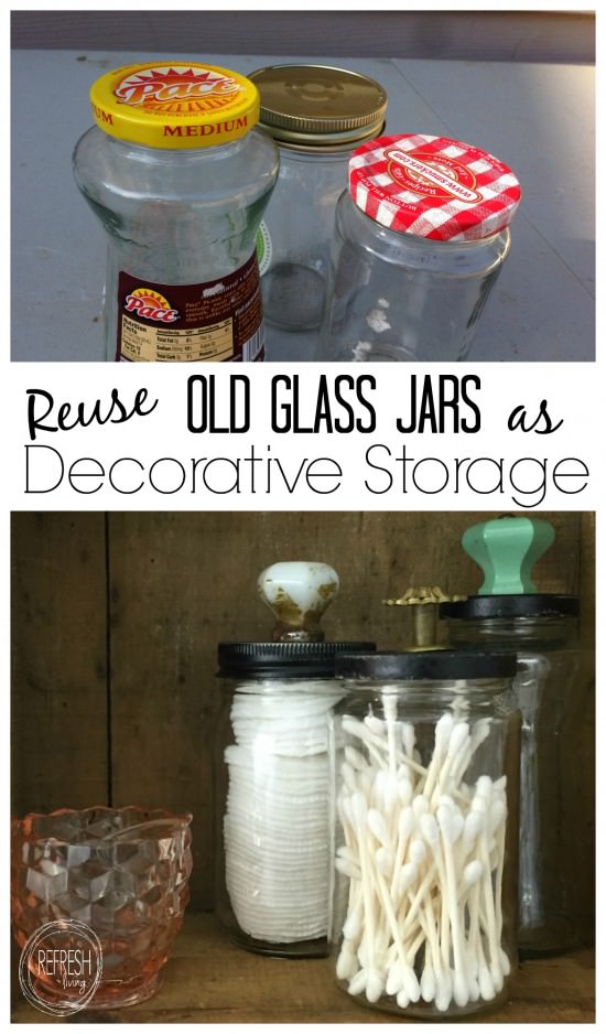reuse old glass jars as decorative storage