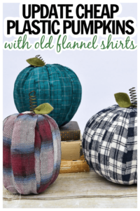 cover cheap pumpkins with fabric to give them a new look for fall with flannel